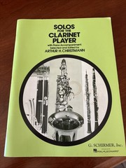 Solos for the Clarinet Player with Separate Piano Accompaniment