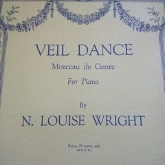 Veil Dance Morceau De Genre For Piano By N. Louise Wright 1925 Sheet Music
