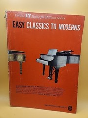 Easy Classics to Moderns Volume 17 Sheet Music Book 160 Pages by Denes Agay 1956