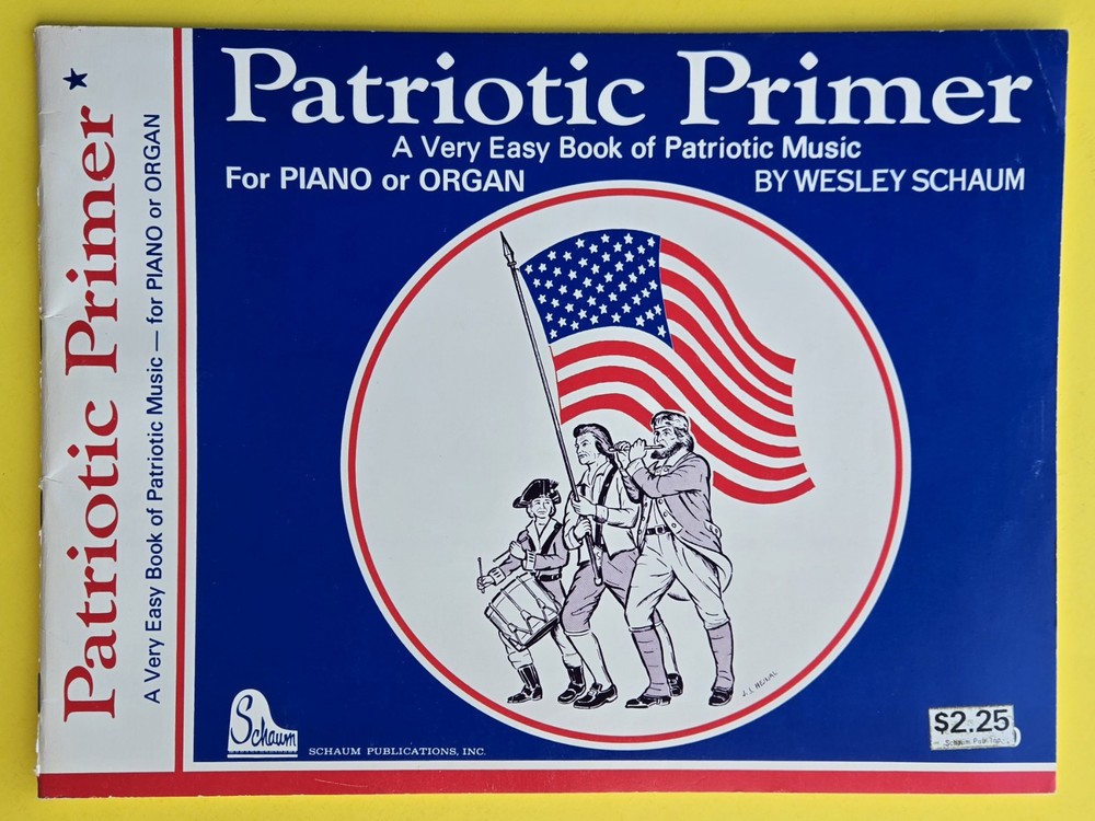 Schaum Patriotic Primer 1972 Piano Organ A Very Easy Sheet Music Book USA SELLER