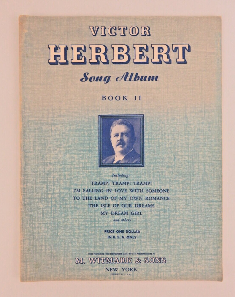 Victor Herbert Song Album Book II 1938 M. Witmark & Sons