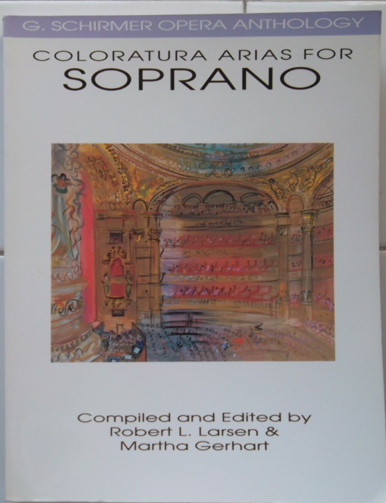 Coloratura Arias for Soprano (Trade Paperback, 2002, G. Schirmer) EXCELLENT