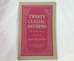 Gospel « Twenty Classic Anthems » Mixed Voices Church Hymnal Sheet Music Book 1945
