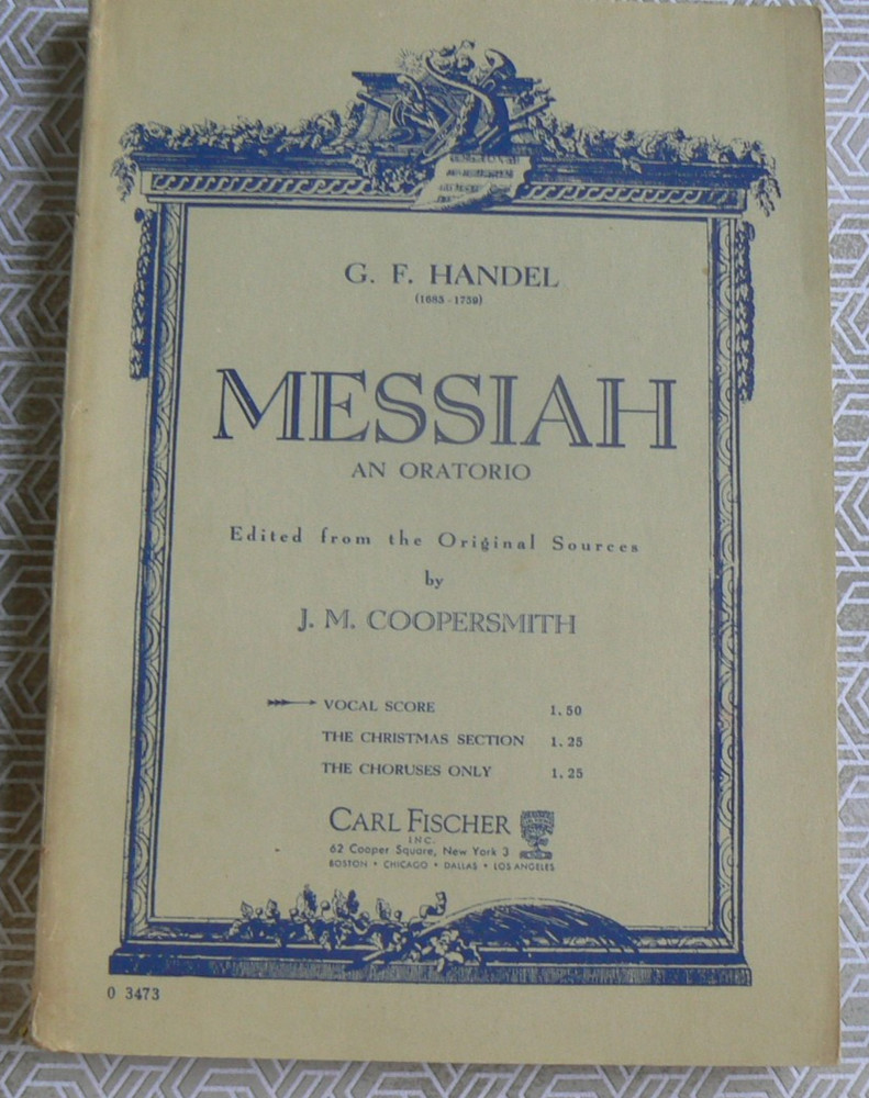 1947 MESSIAH An Oratorio,Complete book, Handel,Coopersmith, Fischer,CLEAN 248 pg
