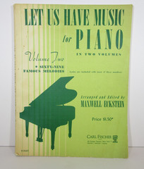 Let Us Have Music For Piano Volume Two Famous Melodies 1942 Maxwell Eckstein