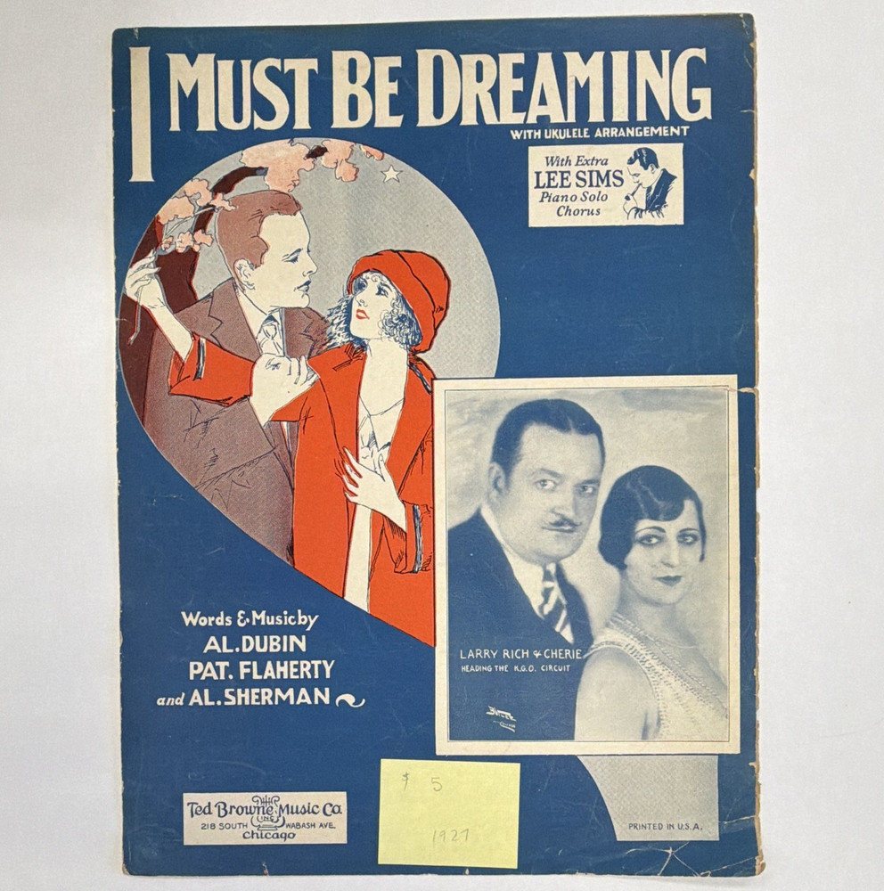 Ted Browne Music Co. I Must Be Dreaming Easy Listening Piano Ukulele Sheet Music