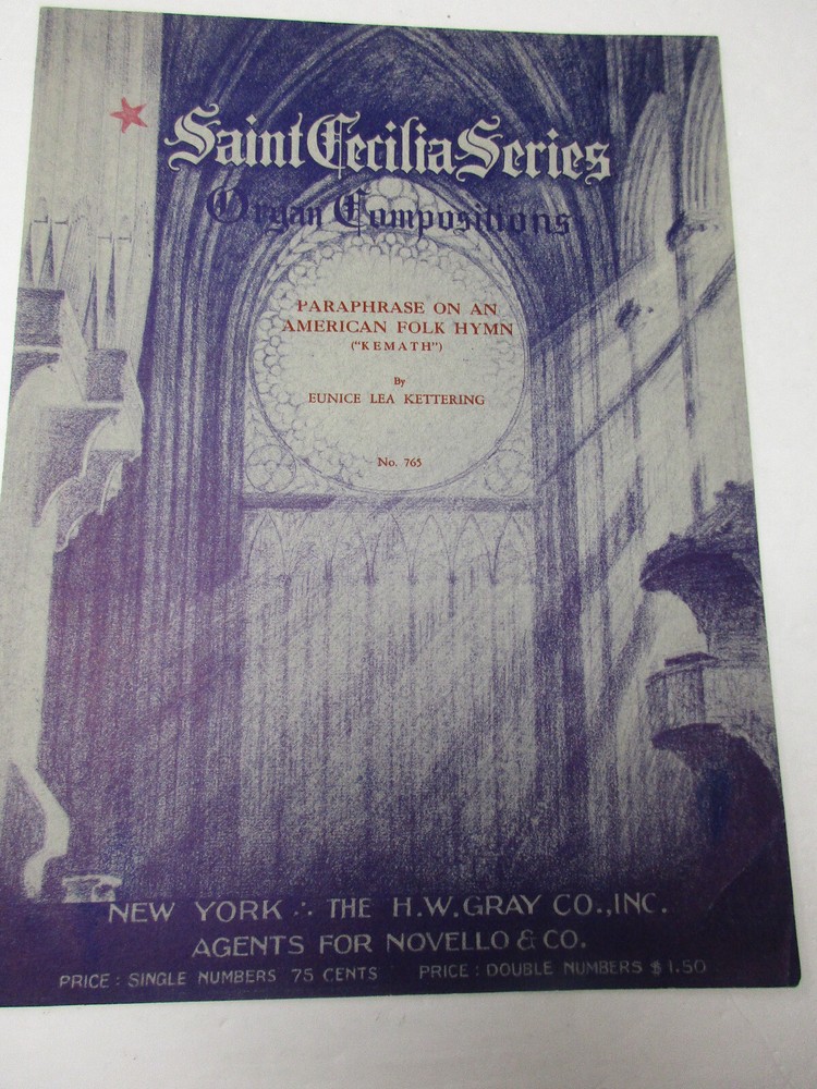 Eunice Kettering Paraphrase on American Folk Hymn Organ Sheet Music St Cecilia