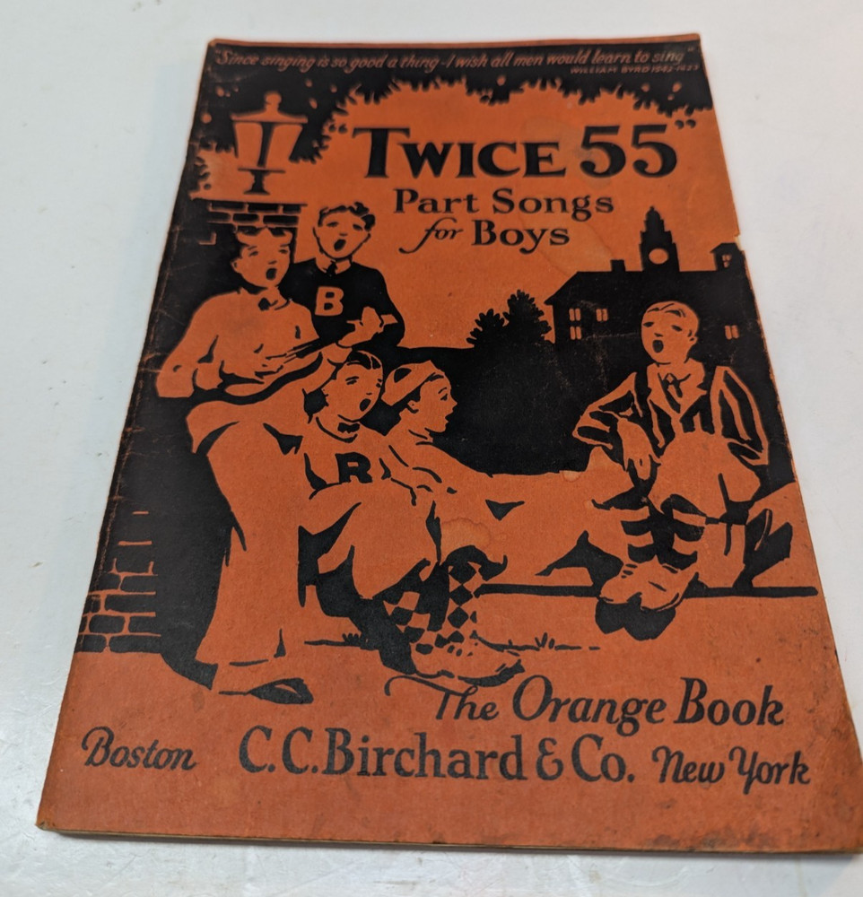 Twice 55 Part Songs for Boys The Orange Book CC Birchard & Co PB Vintager