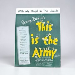 This Is The Army Irving Berlin Sheet Music 1942 With My Head In The Clouds WW2