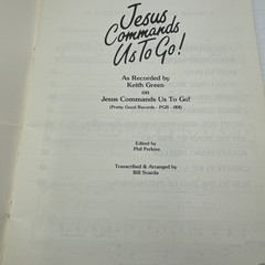 Keith Green Jesus Commands Us to Go Songbook 1985 Sparrow/Birdwing Music Vintage