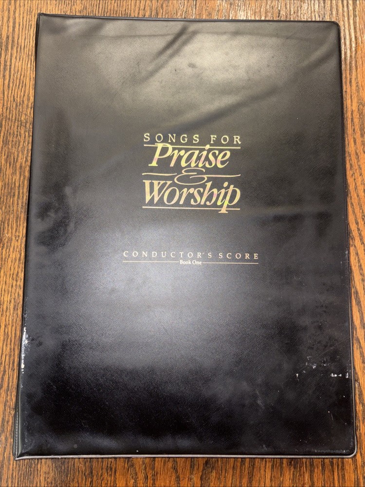 Songs For Praise And Worship Conductor Score, Book One