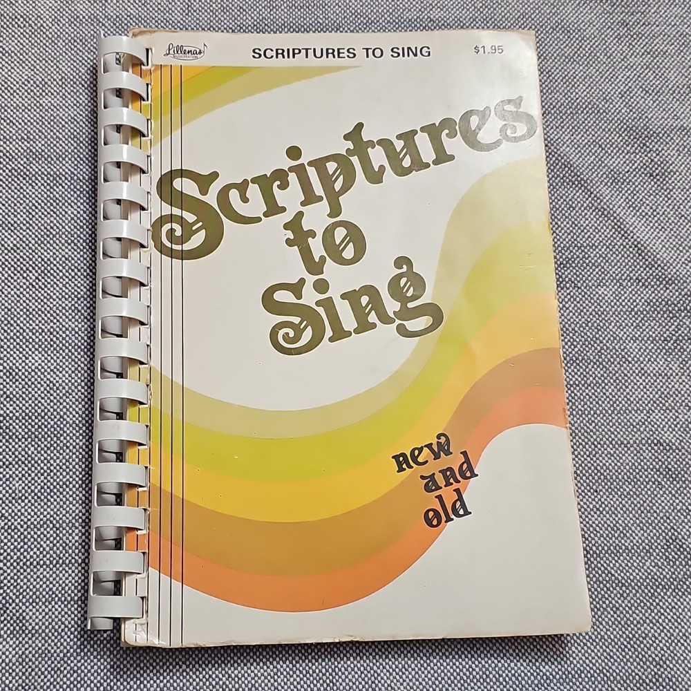 Lillenas Scriptures to Sing New & Old – Piano Song Book – Religious & Devotional