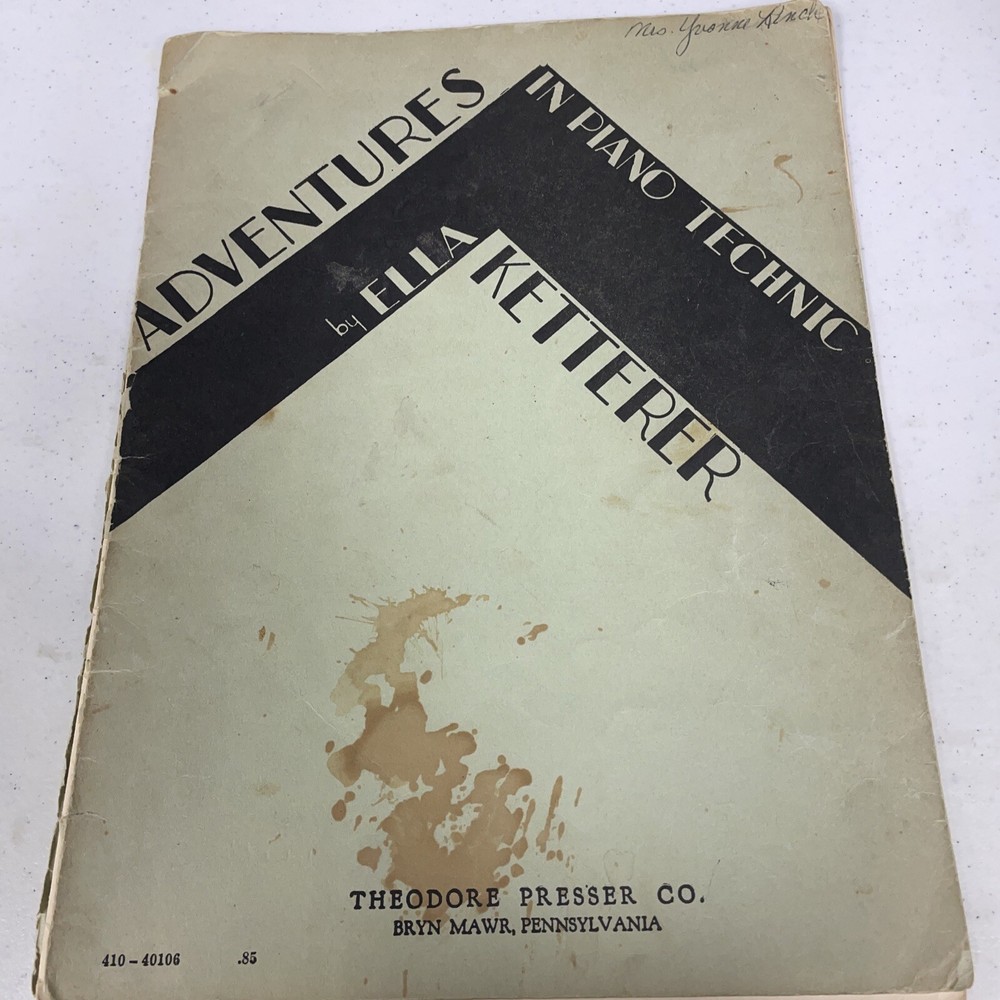 Adventures in Piano Technic Ella Ketterer Theodore Presser 410-40106 1934 Prep