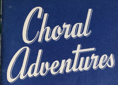 Vintage Sheet Music / Book Choral Adventures Ruth Heller c1951
