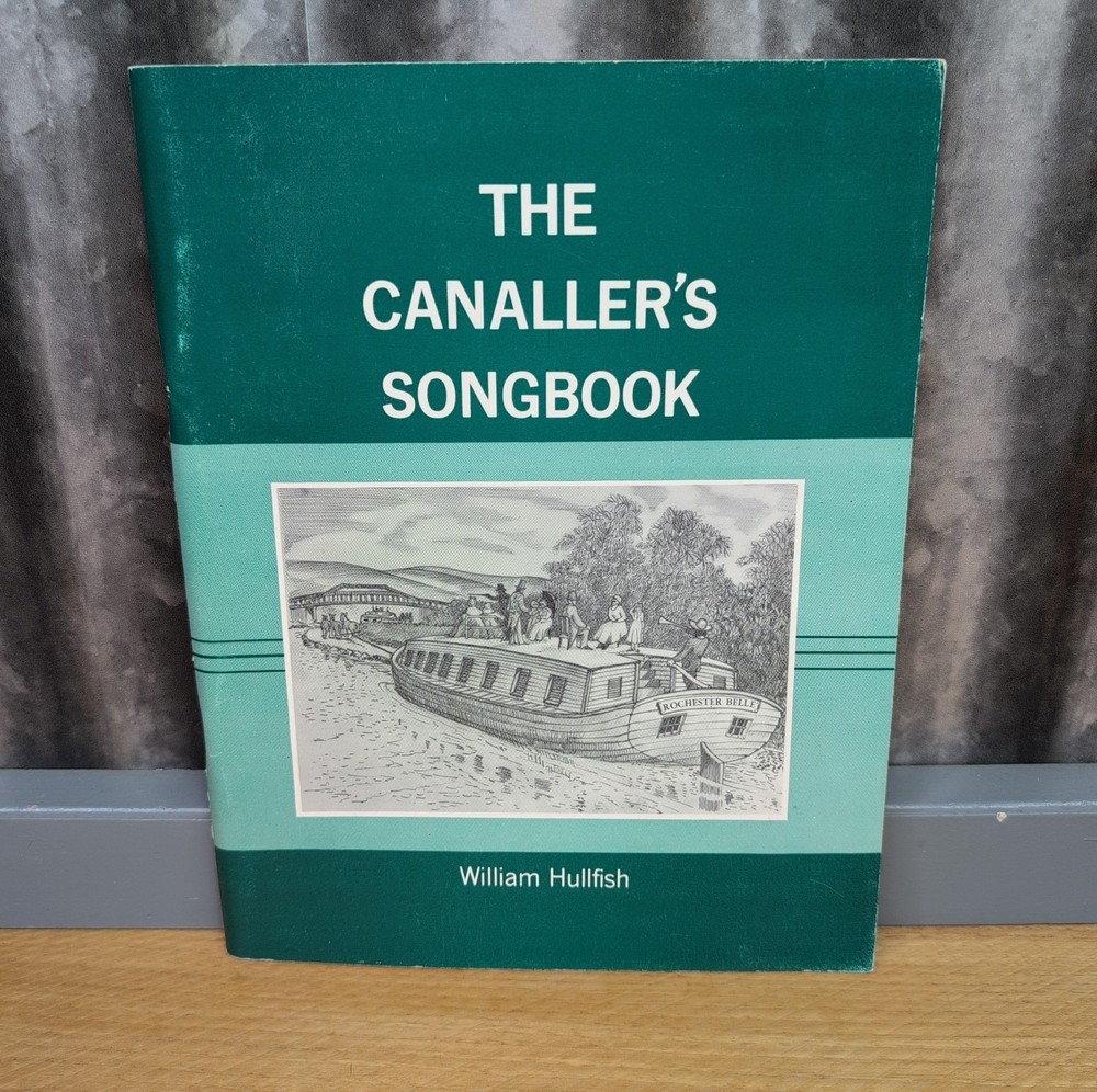 The Canaller&rsquo;s Songbook William Hullfish Canal Songs Words Music Chords 1987