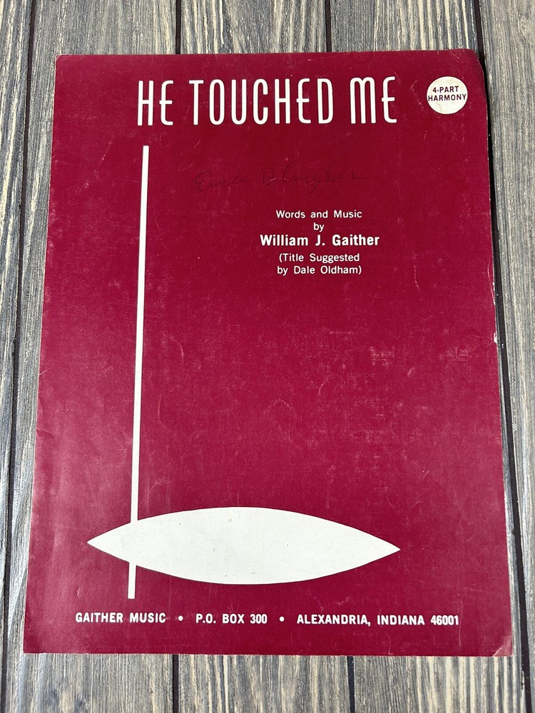 Vintage 1963 He Touched Me Sheet Music Words and Music by William J Gaither A