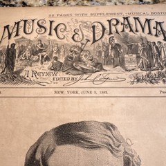 Music & Drama Vol II No. 9 New York, June 3, 1882 32 Pages – 11×16”