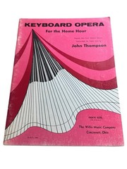 Vtg 1975 John Thompson Keyboard Opera Piano Solos Sheet Music Book