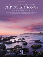Timeless Christian Songs Piano Vocal Sheet Music Guitar Chords Lyrics CCM Book