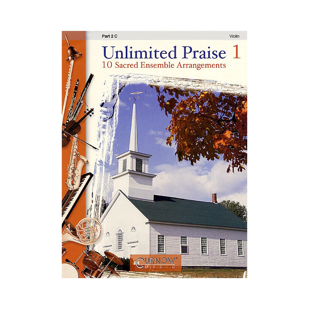 Curnow Music Unlimited Praise (Part 2 – C Instruments) Concert Band Level 2-4