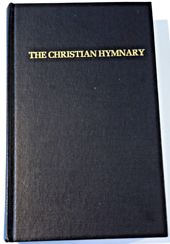 The Christian Hymnary Music Song Book Hymn Collection c1979(p1999) HARDCOVER