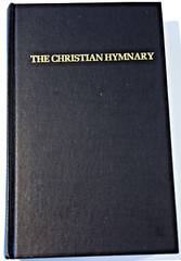 The Christian Hymnary Music Song Book Hymn Collection c1979(p1999) HARDCOVER