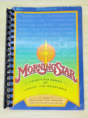 Morning Star 36 Songs of Christ The Redeemer Tom Fettke Doug Holck 1981 Choir