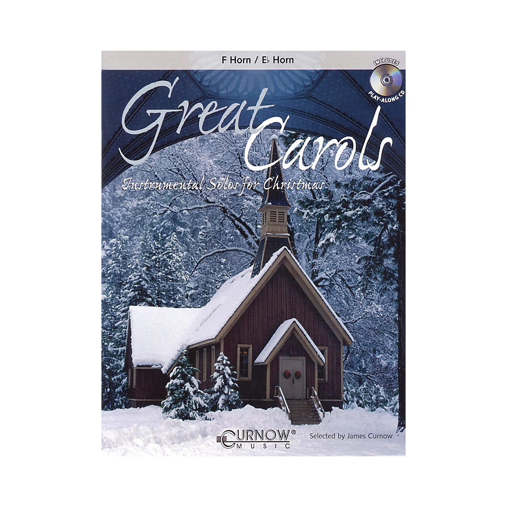Curnow Music Great Carols (FEb Horn Grade 34) Concert Band Level 34
