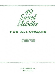 49 Sacred Melodies for Organ Solo Classical Christian Sheet Music Book