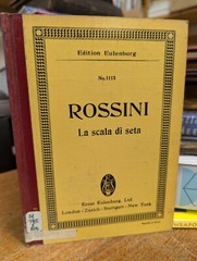 G. Rossini: La Scala di Seta: Edition Eulenburg No. 1113: Miniature Score