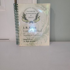 Arban Complete Method for Trombone & Euphonium by Joseph Alessi & Dr Bowman