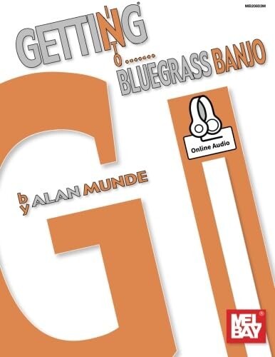 MEL BAY GETTING INTO BLUEGRASS BANJO MUSIC BOOK & ONLINE AUDIO MUNDE NEW ON SALE