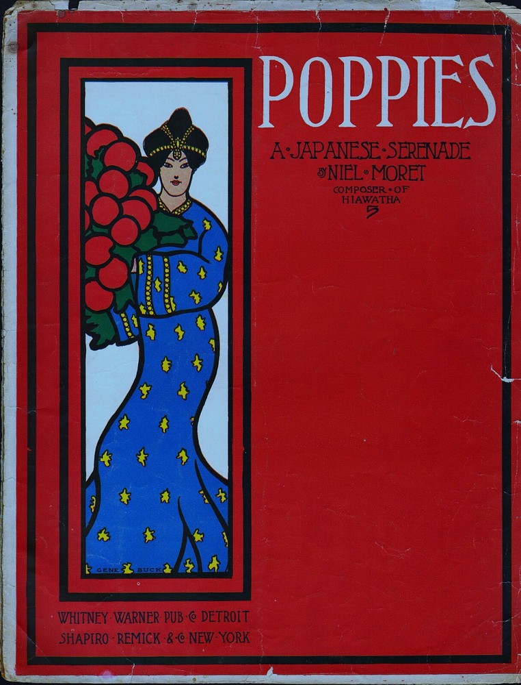 Poppies 1904 A JAPANESE Romance Neil Moret CHAS JOHNSON Sheet Music!