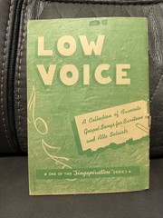 Low Voice Volume One — Singspiration Series (1945) — Alfred B. Smith — Baritone