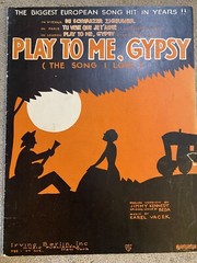 1932 PLAY TO ME GYPSY (The Song I Love) Sheet Music by Karel Vacek Jimmy Kennedy