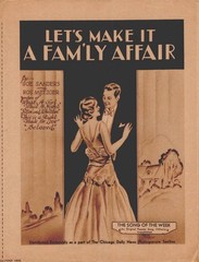 LET&rsquo;S MAKE IT A FAM&rsquo;LY AFFAIR – Joe Sanders & Ros Metzger, 1931 Chicago Daily