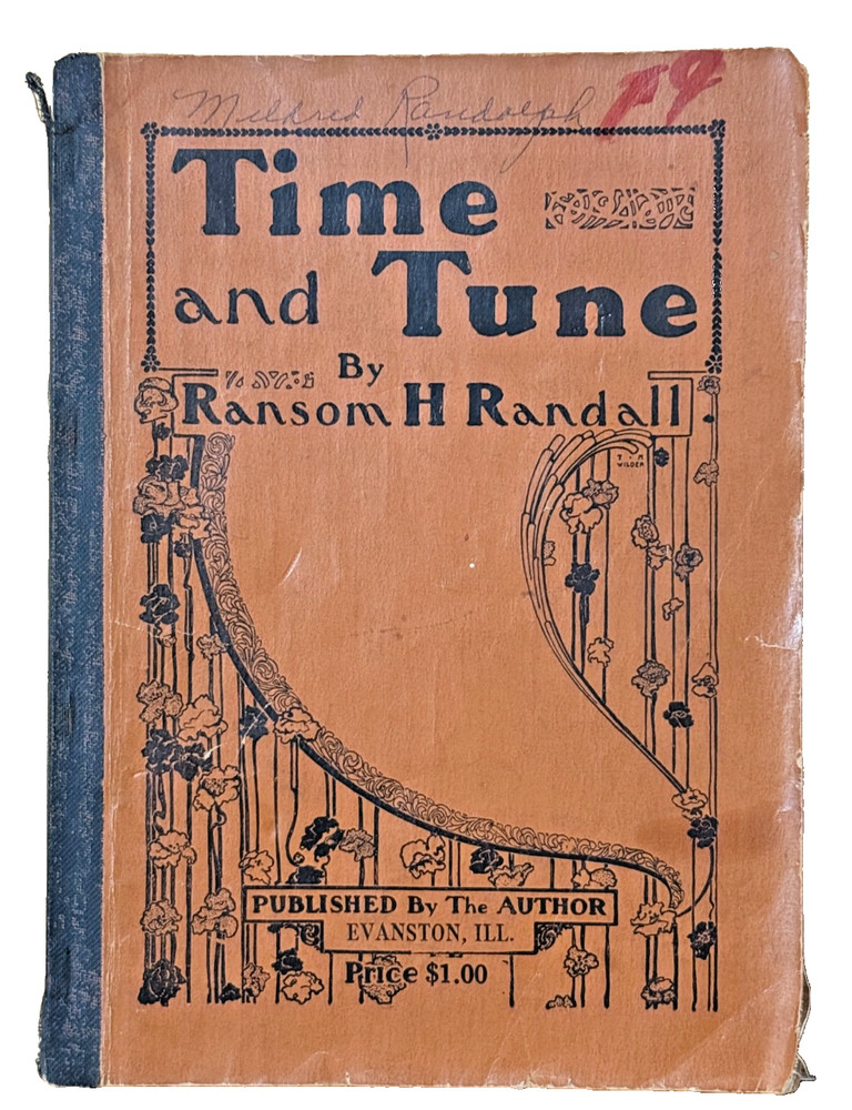 1901 Time and Tune Ransom H. Randall Music Elocution Book Evanston IL RARE