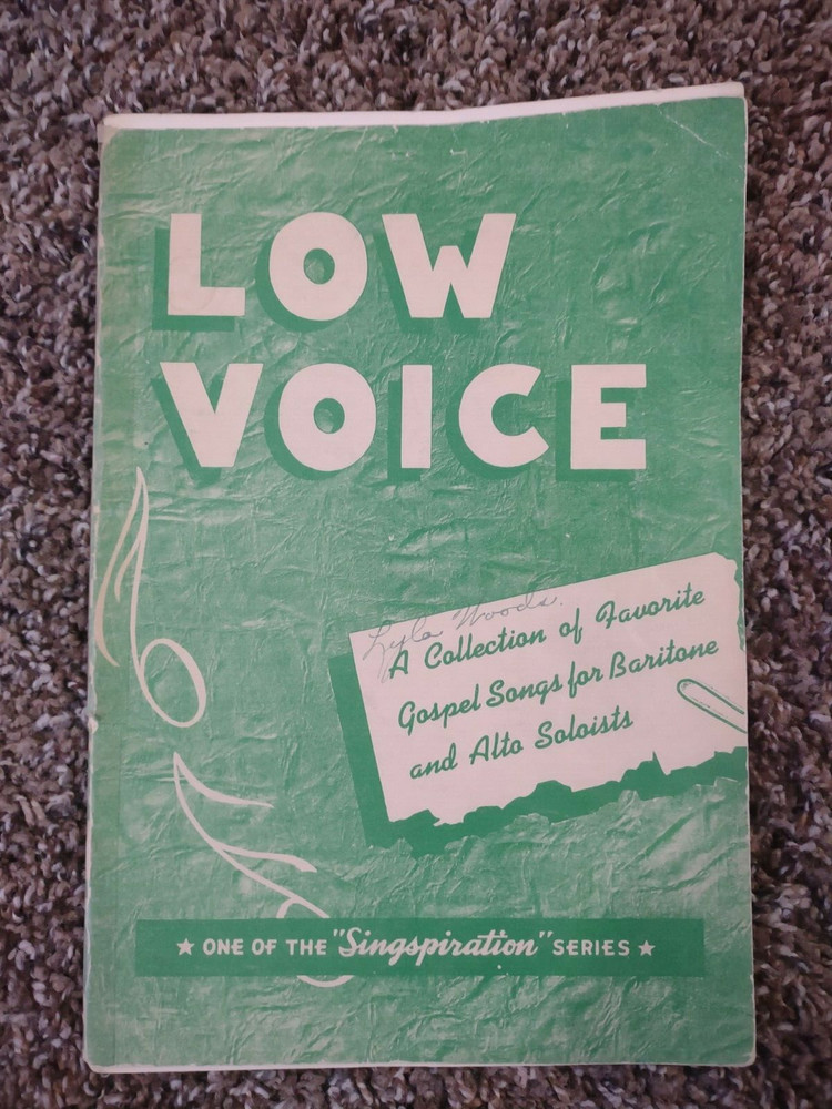 Low Voice Volume One Singspiriation Series 1945 Alfred B. Smith Baritone & Alto