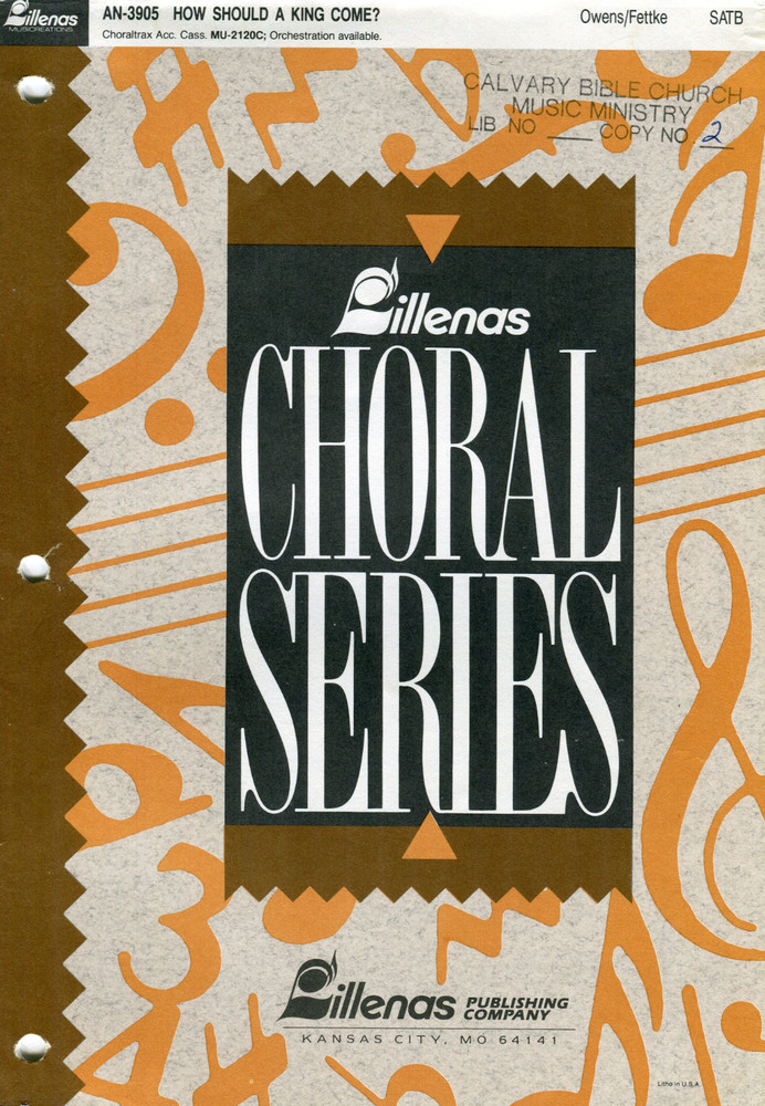 HOW SHOULD A KING COME? SATB Lillenas Choral Series Sheet Music Owens/Fettke
