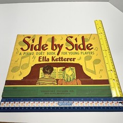 « Side by Side: A Piano Duet Book For Young Players » by Ella Ketterer 1940 USA