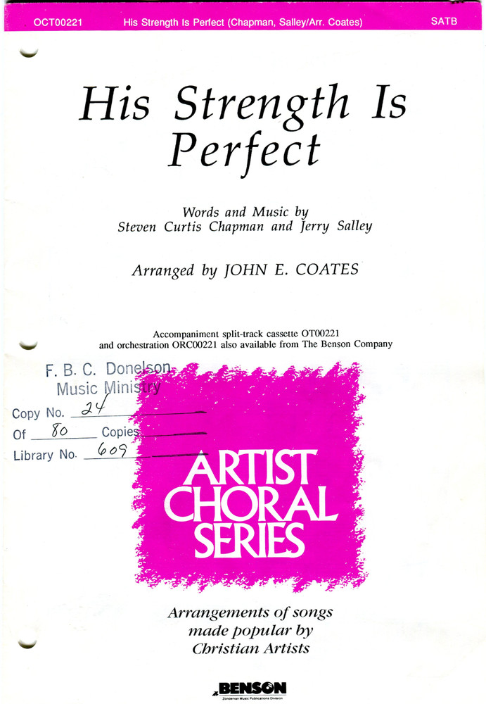 His Strength Is Perfect (SATB) Steven Curtis Chapman Jerry Salley Sheet Music