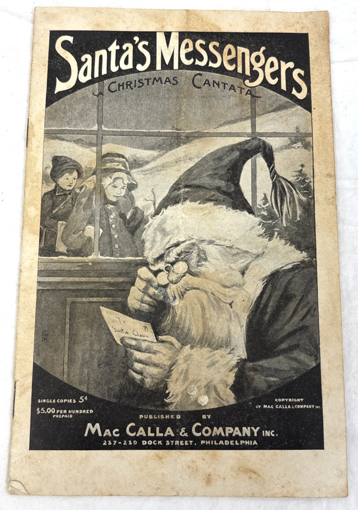SANTA’S MESSENGERS 1890 Cantata Mac Calla & Co. Santa On Cover Music & Narrative