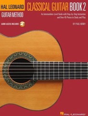 Hal Leonard Classical Guitar Method – Book 2 – An Intermediate-Level Guide wi…