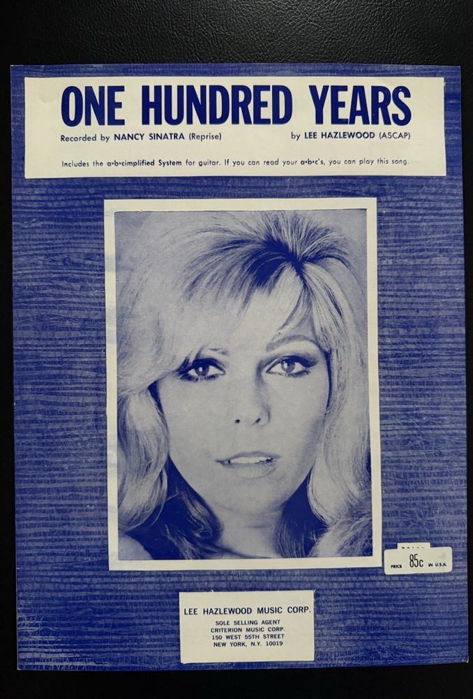 One Hundred Years (NANCY SINATRA) 1968 Pop/Rock Sheet Music Lee Hazlewood #69 US