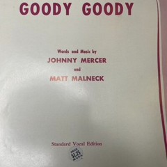 Goody Goody Johnny Mercer Vintage Sheet Music Standard Vocal Edition 1963 u