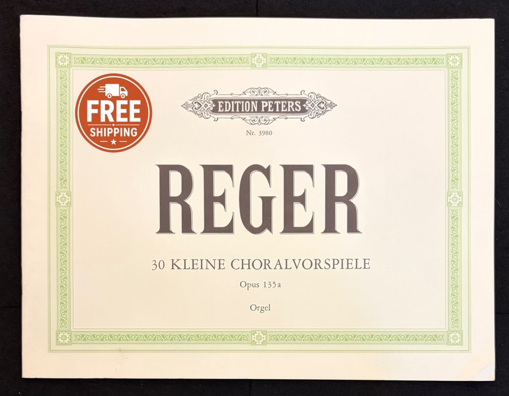 Max Reger 30 Little Chorale Preludes Op 135a Organ Sheet Music Peters