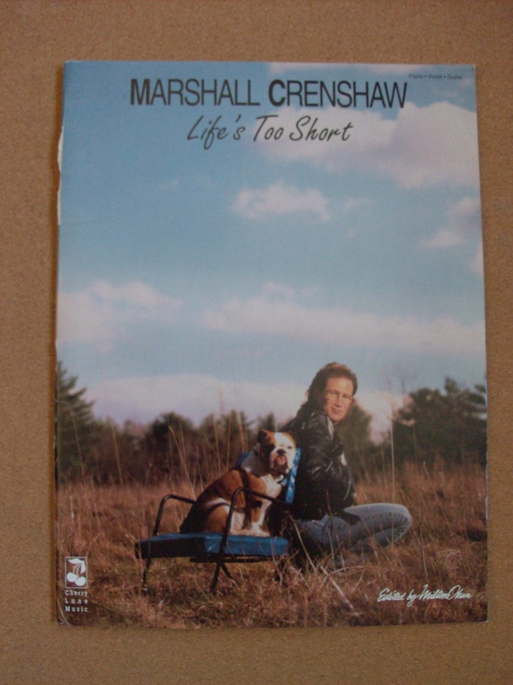 Marshall Crenshaw Life&rsquo;s Too Short Sheet Music Songbook – P/V/G