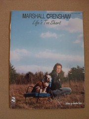 Marshall Crenshaw Life&rsquo;s Too Short Sheet Music Songbook – P/V/G