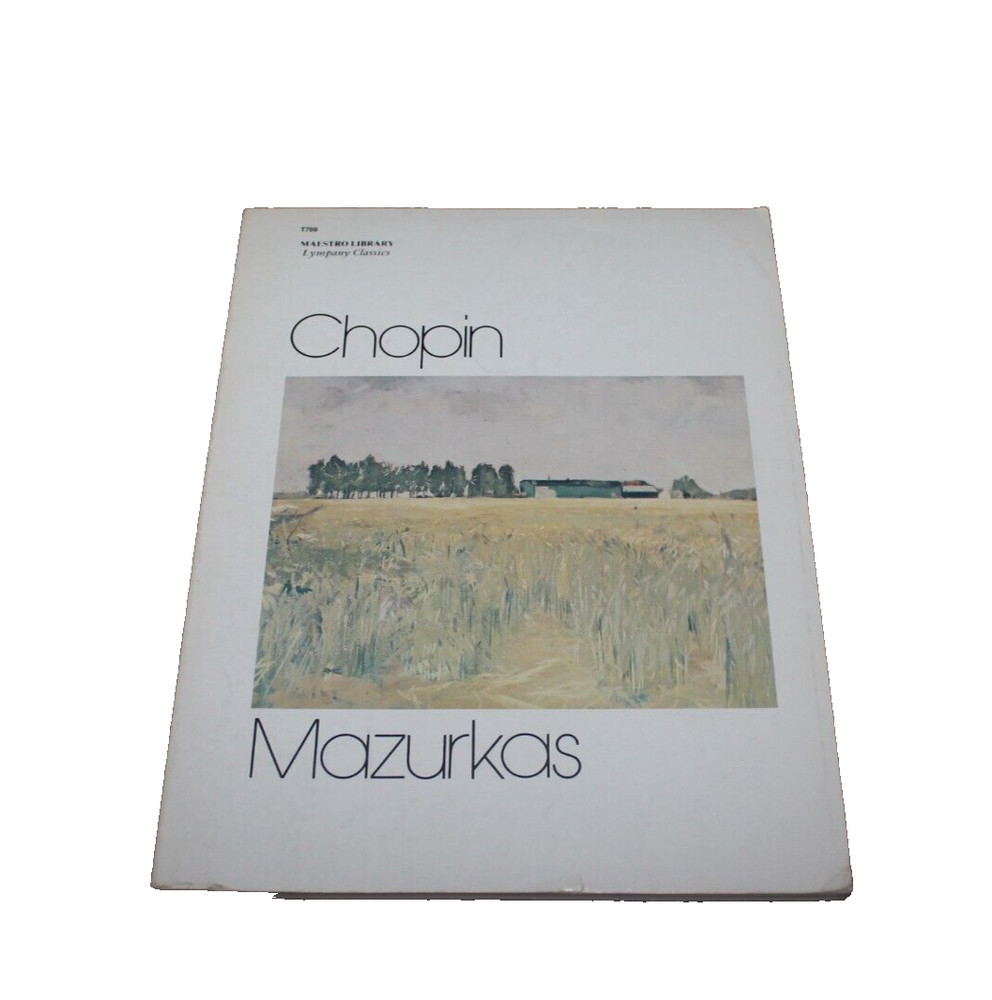 Chopin Mazurkas Complete Sheet Music Book by MAestro Library