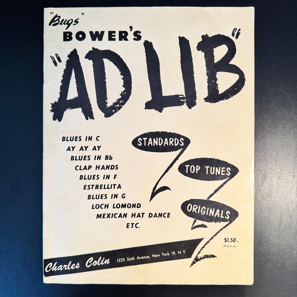 « BUGS » BOWERS « AD LIB » INSTRUCTION BOOK 1953 Chas. Colin – 32 Pgs Blues Pop VG